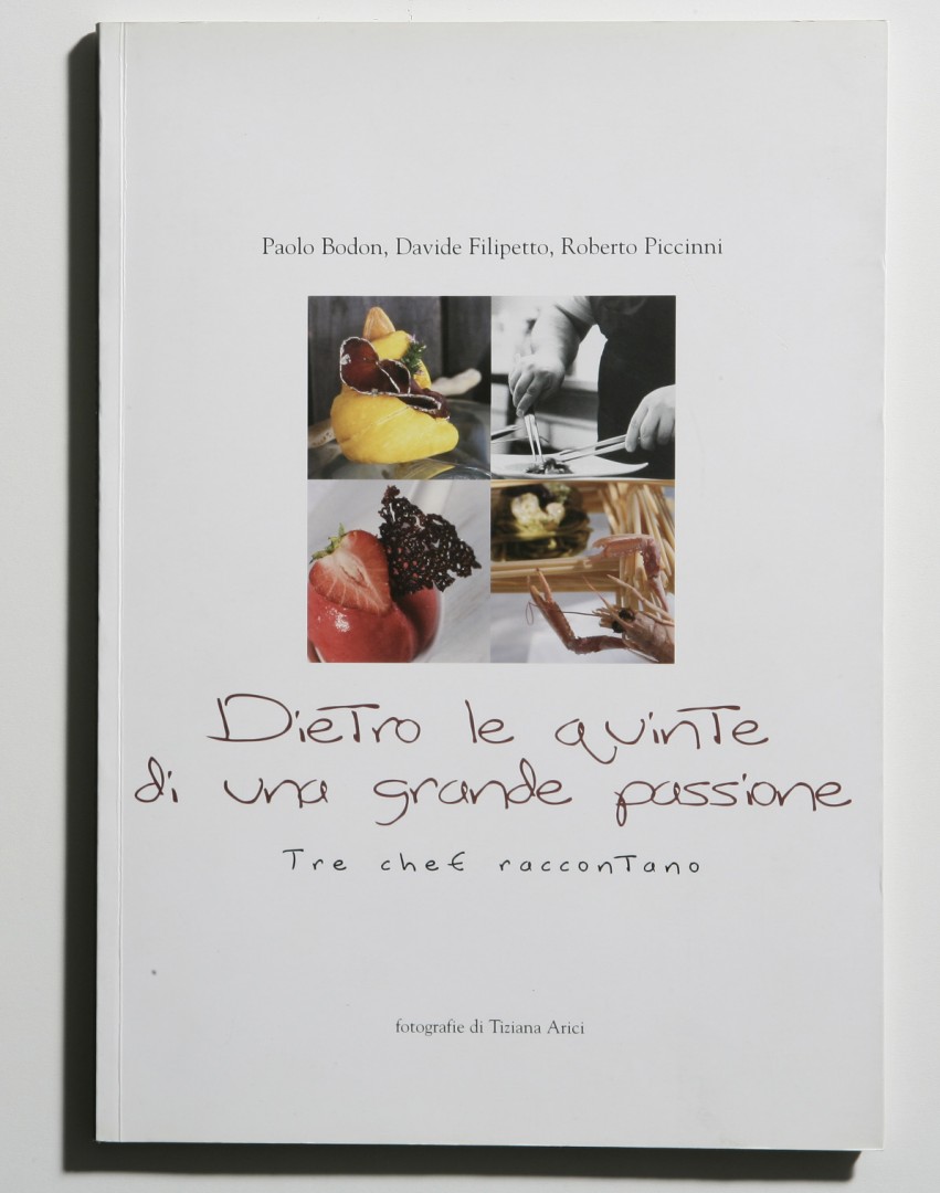 Dietro le quinte di una grande passione. Tre chef si raccontanto - copertina